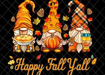 Happy Fall Y’all Gnome Pumpkin Png, Gnome Autumn Thanksgiving Png, Gnome Fall Y’all Png, Gnome Thankful Png