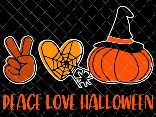 Peace love halloween svg, halloween cool pumpkin svg, quote peace halloween svg t shirt illustration