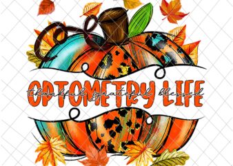 Optometry Life Autumn Fall Y’all Png, Optometry Life Thankful Png, Optometry Life Pumpkin Autumn Png