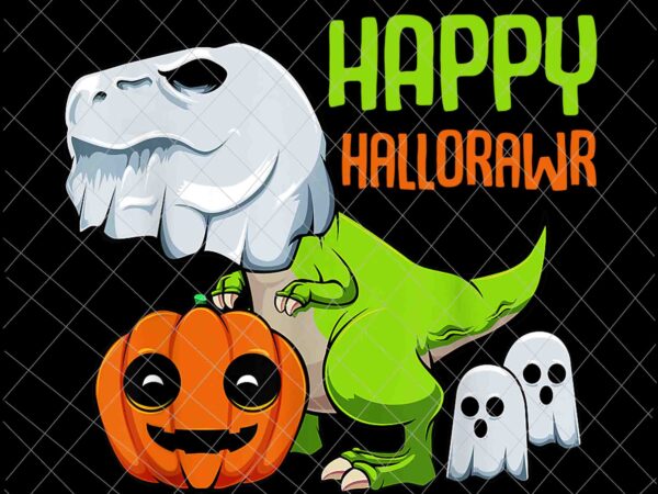 Happy hallorawr png, t-rex ghost lazy halloween png, dinosaur pun pumpkin png, t-rex halloween png, ghost pumpkin halloween png, kids boy halloween png graphic t shirt