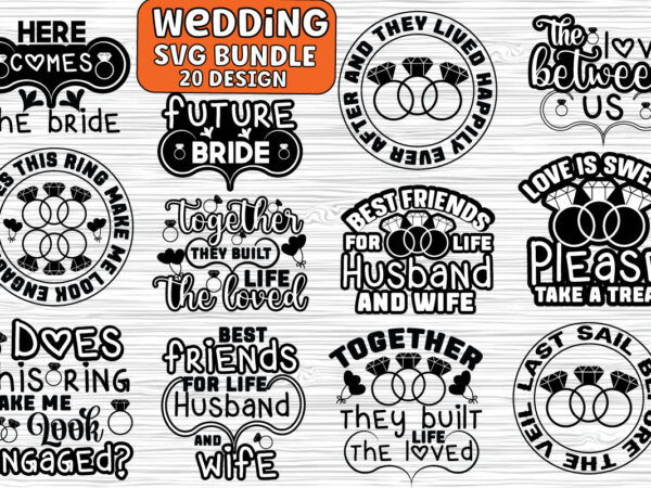 Wedding svg bundle,wedding svg t shirt design for sale