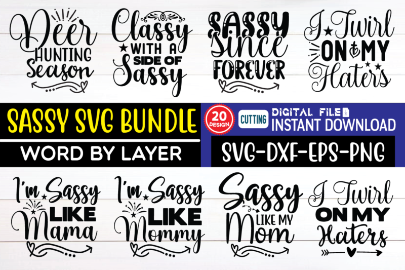 Sassy svg bundle funny, sassy, mom, for her, cute, christmas, funny svg, sassy svg, funny women, svg, girl boss svg, meme, svg classy, svg girl quote, hood svg, girl quote