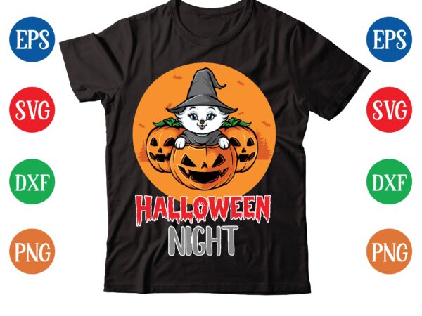 Halloween night t-shirt design,halloween t-shirt design bundle,halloween t-shirt svg,halloween t-shirt png,hal01,halloween designs bundle ,halloween design png, halloween design t-shirt svg,mha01,halloween design bundle ,halloween design png, halloween design t-shirt svg,halloween t-shirt