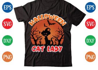 HALLOWEEN CAT LADY t-shirt design,halloween t-shirt design bundle,halloween t-shirt svg,halloween t-shirt png,hal01,halloween designs bundle ,halloween design png, halloween design t-shirt svg,mha01,halloween design bundle ,halloween design png, halloween design t-shirt svg,halloween