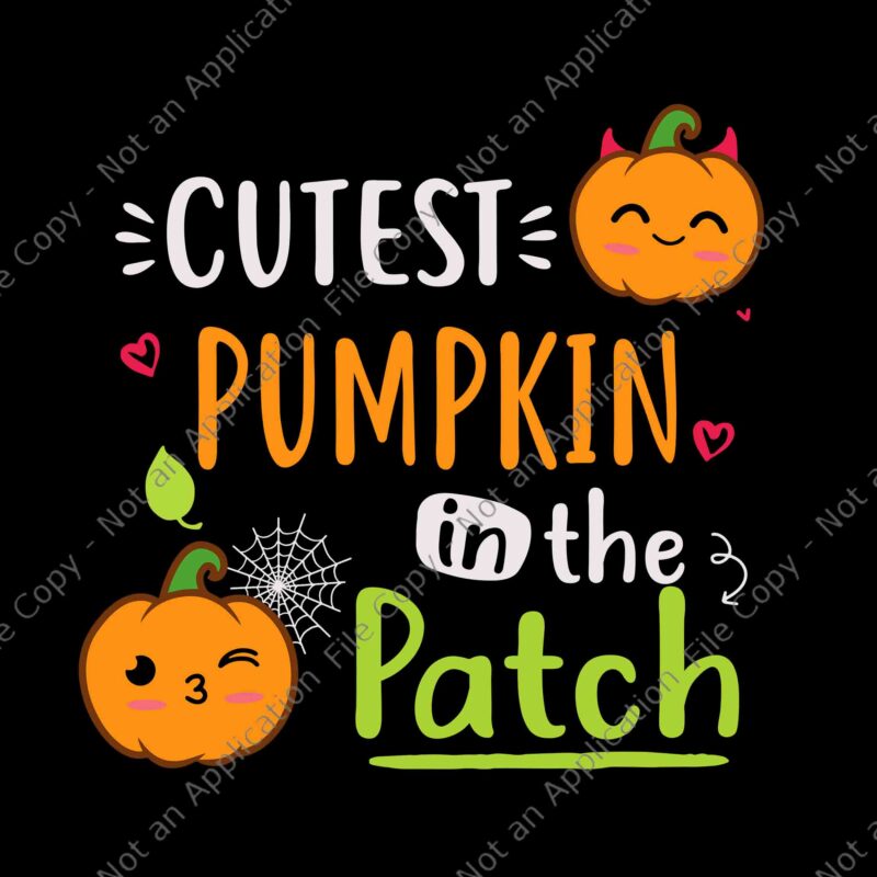 Cutest Pumpkin In The Patch Halloween Svg, Halloween Svg, Pumpkin Halloween Svg, Cutest Pumpkin Svg, Get In Losers We’re Saving Halloween Town Spooky Svg, Get In Losers Svg, Skeleton Halloween