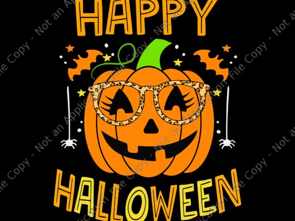 Trick or treat halloween svg, pumpkin happy halloween 2022 svg, pumpkin halloween svg, t shirt designs for sale