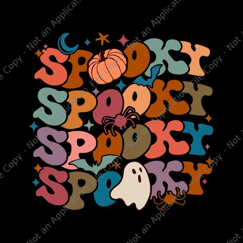 Funny Halloween Vibes Retro Spooky Ghost Boo Spooky Season Svg, Spooky Ghost Svg, Spooky Halloween Svg, Ghost Halloween Svg, Halloween Svg