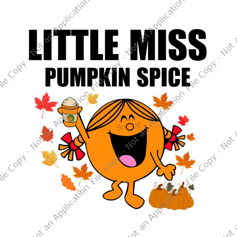 Orange Funny Smiling Little Miss Pumpkin Spice Halloween Svg, Little Miss  Pumpkin Spice Svg, Pumpkin Spice Svg, Halloween Svg, Pumpkin Svg - Buy  t-shirt designs