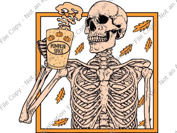Halloween skeleton pumpkin spice latte syrup creamer svg, halloween skeleton svg, pumpkin spice svg, halloween svg graphic t shirt