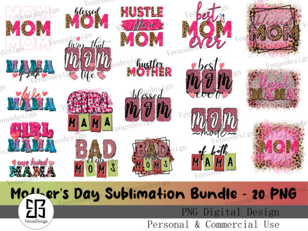 Mother’s day sublimation bundle-20 png t shirt designs for sale