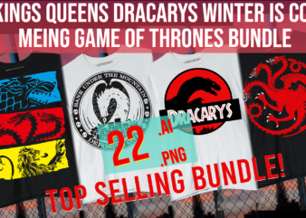 kings Queens Dracarys Winter is Comeing Game of Thrones Bundle