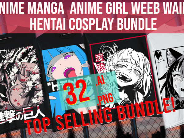 Anime manga anime girl weeb waifu hentai cosplay bundle t shirt vector