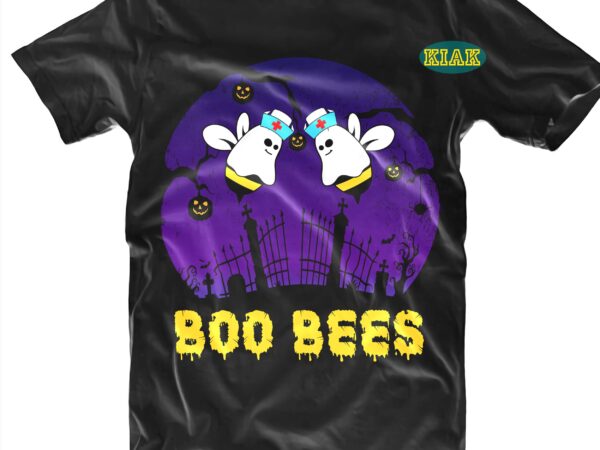 Boo bees svg, boo bees nurse svg, halloween t shirt design, halloween design, halloween svg, halloween party, halloween png, pumpkin svg, halloween vector, witch svg, spooky, hocus pocus svg, trick Boo bees svg, boo bees nurse svg, halloween t shirt design, halloween design, halloween svg, halloween party, halloween png, pumpkin svg, halloween vector, witch svg, spooky, hocus pocus svg, trick