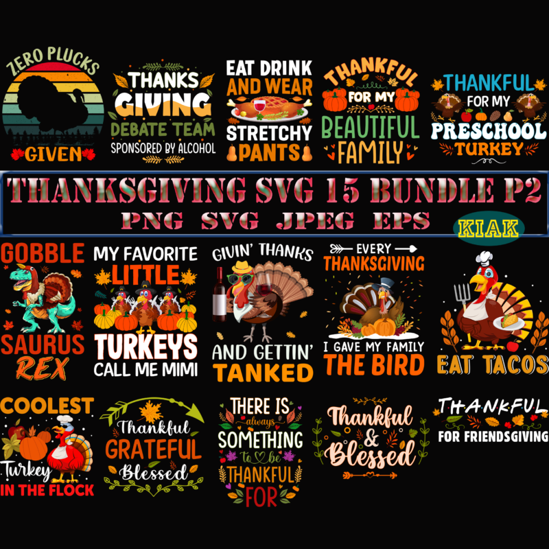 Thanksgiving SVG 15 Bundles Part 2, Bundles Thanksgiving, Bundle Thanksgiving, Thanksgiving Bundles, Bundle Thanksgiving, Bundle Thanksgiving SVG, Thanksgiving SVG Bundle, Happy Thanksgiving tshirt designs, Thanksgiving Svg, Thanksgiving Turkey Day, Give