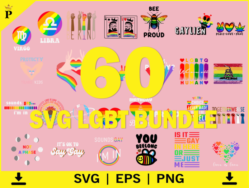 LGBT Bundle SVG 60 Designs – Lgbt Pride Clipart Svg – Gay Bundle, Proud of LGBT Bundle, Lgbt Bunlde, Lesbian Bundle, Lgbt Rainbow Bundle