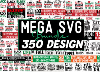 Mega SVG Design Bundle 350 + design