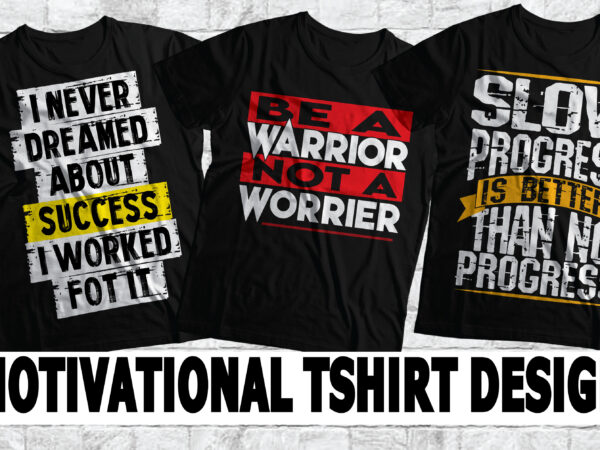Motivational and fitness and gym t-shirt designs –pack of 10 t shirt design – best discounted offer ever