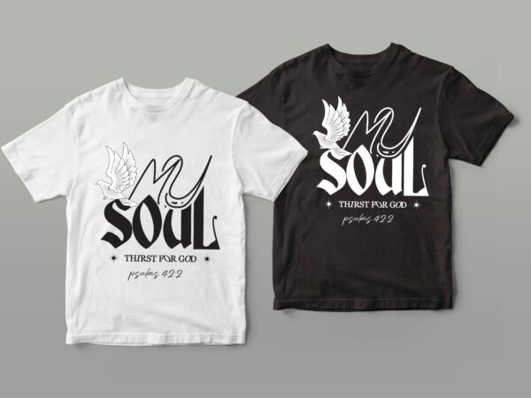 My soul | christian streetwear style design | 2023 designs