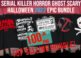 Serial Killer Horror Ghost Demon Halloween 2022 Monster Epic Bundle t shirt template vector