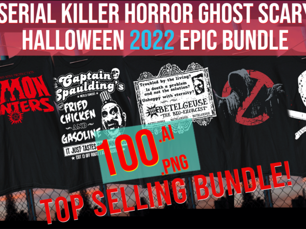 Serial killer horror ghost demon halloween 2022 monster epic bundle t shirt template vector