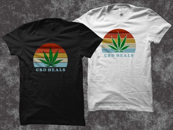 Cbd heals t shirt design, cannabis shirt design, canabis shirt design, smoker t shirt, stoner t-shirt design, cannabis for medicine t shirt design for sale