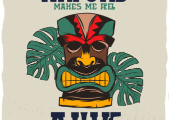 Hawaiian tiki mask with a phrase ‘nature makes me alive’