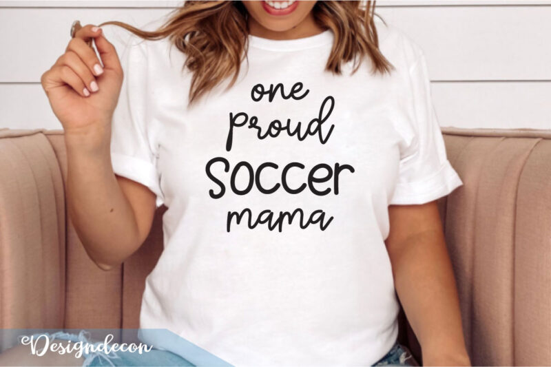 Soccer mom phrase lettering svg t shirt designs bundle vol.1