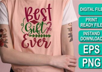 Best Girl Ever, christmas, funny, birthday, cute, vintage, humor, cool, idea, love, xmas, retro, halloween, dad, quote, fathers day, holiday, mom, family, kids, mothers day, animal, meme, happy, sarcasm, father, t shirt template