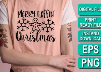 Merry Heffin Christmas, Merry Christmas shirt print template, funny Xmas shirt design, Santa Claus funny quotes typography design