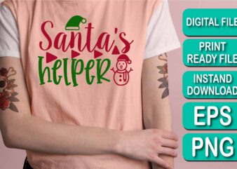 Santa’s Helper, Merry Christmas Happy New Year Dear shirt print template, funny Xmas shirt design, Santa Claus funny quotes typography design