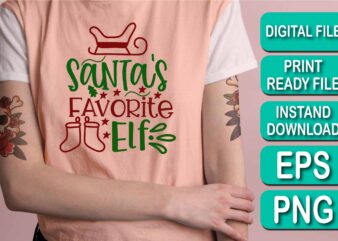 Santa’s Favorite Girl, Merry Christmas shirt print template, funny Xmas shirt design, Santa Claus funny quotes typography design