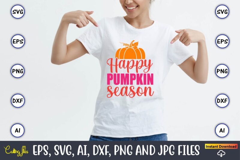 Happy pumpkin season, Pumpkin,Pumpkin t-shirt,Pumpkin svg,Pumpkin t-shirt design,Pumpkin design, Pumpkin t-shirt design bindle, Pumpkin design bundle,Pumpkin svg bundle,Pumpkin svg t-shirt design,Floral Pumpkin SVG, Digital Download, SVG Cut Files,Feeling Cozy, Fall