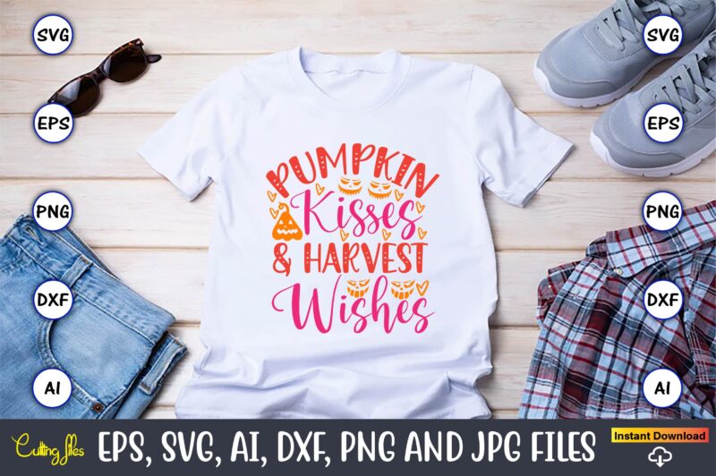 Pumpkin kisses and harvest wishes, Pumpkin,Pumpkin t-shirt,Pumpkin svg,Pumpkin t-shirt design,Pumpkin design, Pumpkin t-shirt design bindle, Pumpkin design bundle,Pumpkin svg bundle,Pumpkin svg t-shirt design,Floral Pumpkin SVG, Digital Download, SVG Cut Files,Feeling