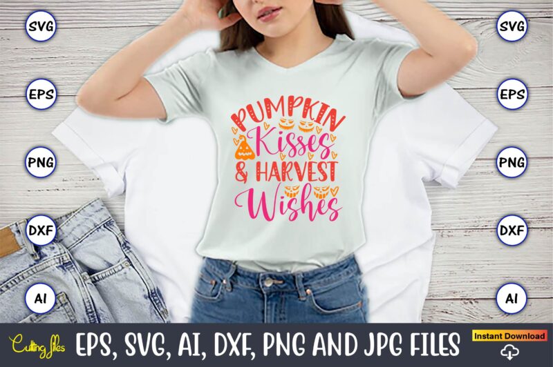 Pumpkin kisses and harvest wishes, Pumpkin,Pumpkin t-shirt,Pumpkin svg,Pumpkin t-shirt design,Pumpkin design, Pumpkin t-shirt design bindle, Pumpkin design bundle,Pumpkin svg bundle,Pumpkin svg t-shirt design,Floral Pumpkin SVG, Digital Download, SVG Cut Files,Feeling