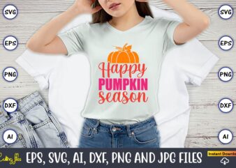 Happy pumpkin season, Pumpkin,Pumpkin t-shirt,Pumpkin svg,Pumpkin t-shirt design,Pumpkin design, Pumpkin t-shirt design bindle, Pumpkin design bundle,Pumpkin svg bundle,Pumpkin svg t-shirt design,Floral Pumpkin SVG, Digital Download, SVG Cut Files,Feeling Cozy, Fall PNG, Pumpkin PNG, Sublimation Download, Digital Download, Sublimation PNG, Fall Design, Feeling Cozy T-shirt,Pumpkin SVG file,Pumpkin svg bundle,DXF,Halloween,pumpkin svg Cut file,Cutting,Cricut,Silhouette,Commercial use,Instant download,Pumpkin SVG Bundle,Pumpkin svg bundle,DXF,Halloween,pumpkin svg Cut file,Cutting,Cricut,Silhouette,Commercial use,Pumpkin Spice svg, Pumpkin Spice Sublimation, Fall Svg Sublimation, Pumpkin Spice Makes Me Nice,Cutest Pumpkin in the Patch SVG, girl Thanksgiving Design,Fall Cut File, Kids’ Halloween Saying, Shirt Quote, dxf eps png Silhouette Cricut