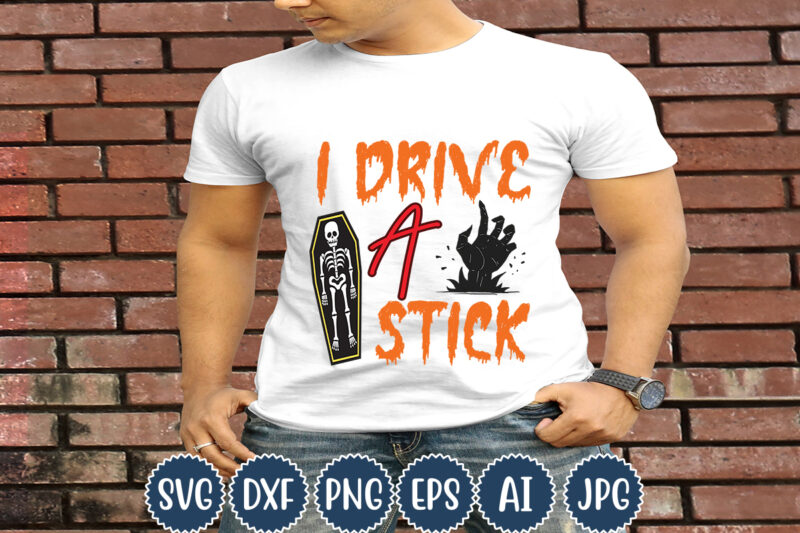 Halloween T-shirt Design, I Drive A Stick, Matching Family Halloween Outfits, Girl’s Boy’s Halloween Shirt,