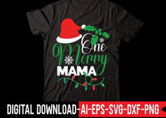 One Merry Mama vector t-shirt design,Retro Christmas Svg Bundle, Christmas Vibes Svg, Christmas Retro Svg, Christmas Svg, Christmas Shirt Svg, Merry Christmas Svg, Svg Cricut CHRISTMAS SVG Bundle, CHRISTMAS Clipart,