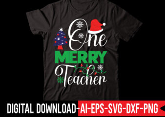 One Merry Teacher vector t-shirt design,Retro Christmas Svg Bundle, Christmas Vibes Svg, Christmas Retro Svg, Christmas Svg, Christmas Shirt Svg, Merry Christmas Svg, Svg Cricut CHRISTMAS SVG Bundle, CHRISTMAS Clipart,
