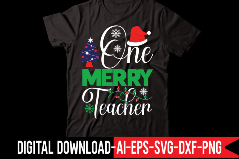 One Merry Teacher vector t-shirt design,Retro Christmas Svg Bundle, Christmas Vibes Svg, Christmas Retro Svg, Christmas Svg, Christmas Shirt Svg, Merry Christmas Svg, Svg Cricut CHRISTMAS SVG Bundle, CHRISTMAS Clipart,