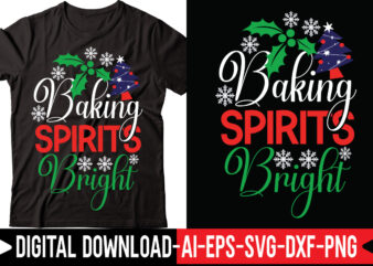 Baking Spirits Bright vector t-shirt design,Merry Christmas Bundle ,Christmas SVG Bundle, Winter svg, Santa SVG, Holiday, Merry Christmas, Christmas Bundle Png SvgCHRISTMAS MEGA BUNDLE, 260+ Designs, Heather Roberts Art Bundle,