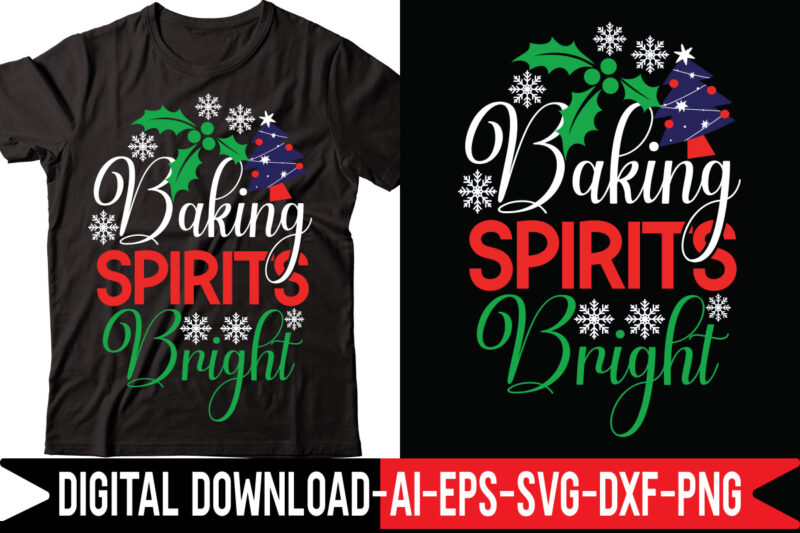 Baking Spirits Bright vector t-shirt design,Merry Christmas Bundle ,Christmas SVG Bundle, Winter svg, Santa SVG, Holiday, Merry Christmas, Christmas Bundle Png SvgCHRISTMAS MEGA BUNDLE, 260+ Designs, Heather Roberts Art Bundle,