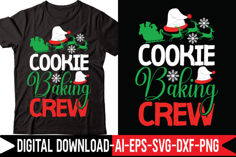 Cookie Baking Crew vector t-shirt design,Merry Christmas Bundle ,Christmas SVG Bundle, Winter svg, Santa SVG, Holiday, Merry Christmas, Christmas Bundle Png SvgCHRISTMAS MEGA BUNDLE, 260+ Designs, Heather Roberts Art Bundle,