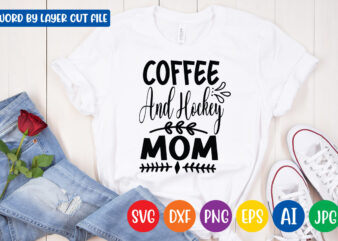 Coffee and hockey mom svg vector t-shirt design