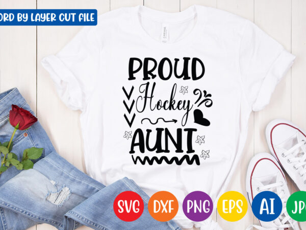 Proud hockey aunt svg vector t-shirt design