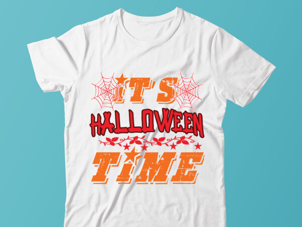 It’s halloween time ,halloween t-shirt design