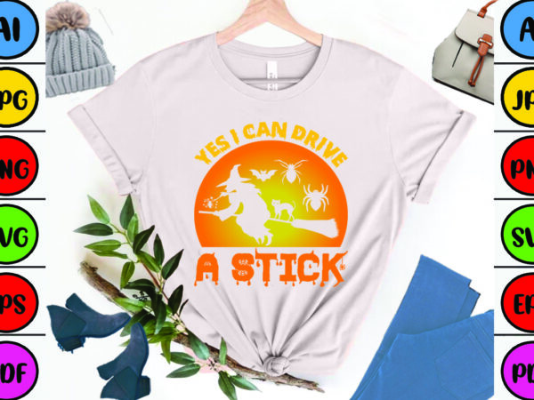 Yes i can drive a stick t shirt design template