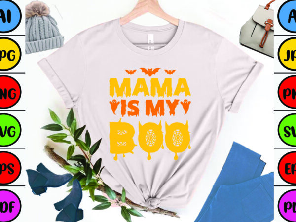 Mama is my boo t shirt designs for sale