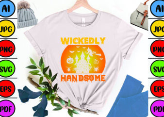 Wickedly Handsome t shirt design for sale