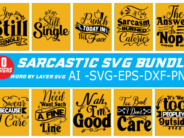Sarcastic svg bundle,sarcastic t-shirt-i have it all together, sarcastic funny shirt, women sarcastic shirt, t-shirt with sarcastic saying,sarcastic saying shirt, sarcastic mother’s day gift, adult humor t shirt, shits and Sarcastic svg bundle,sarcastic t-shirt-i have it all together, sarcastic funny shirt, women sarcastic shirt, t-shirt with sarcastic saying,sarcastic saying shirt, sarcastic mother’s day gift, adult humor t shirt, shits and