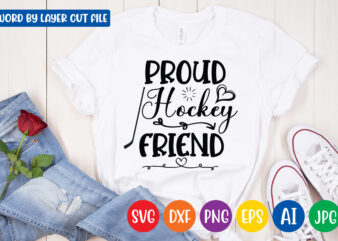 Proud Hockey Friend SVG Vector T-shirt Design